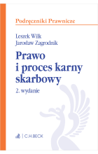 Prawo i proces karny skarbowy z testami online Wyd.2 / 2023