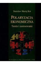 Polaryzacja ekonomiczna Teoria i zastosowanie
