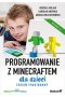 Programowanie z Minecraftem dla dzieci. Poziom podstawowy