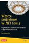 Wzorce projektowe w .NET Core 3. Projektowanie zorientowane obiektowo z wykorzystaniem C# i F#
