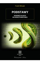 Podstawy. Dziesięć kluczy do rzeczywistości