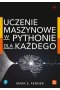 Uczenie maszynowe w Pythonie dla każdego
