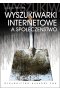 Wyszukiwarki internetowe a społeczeństwo