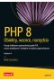 PHP 8 Obiekty, wzorce, narzędzia.