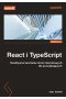 React i TypeScript. Reaktywne tworzenie stron internetowych dla początkujących wyd. 2
