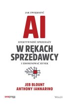 AI w rękach sprzedawcy. Jak zwiększyć efektywność sprzedaży i zdominować rynek