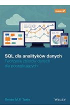 SQL dla analityków danych. Tworzenie zbiorów danych dla początkujących