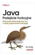 Java Podejście funkcyjne Rozszerzanie obiektowego kodu Javy o zasady programowania funkcyjnego