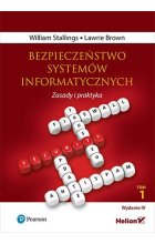 Bezpieczeństwo systemów informatycznych. Zasady i praktyka. Tom 1 wyd. 4