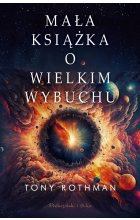 Mała książka o Wielkim Wybuchu