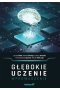 Głębokie uczenie. Wprowadzenie