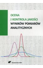 Ocena i kontrola jakości wyników pomiarów analitycznych