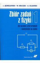 Zbiór zadań z fizyki Tom 1 dla uczniów szkół średnich i kandydatów na studia