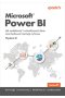 Microsoft Power BI. Jak modelować i wizualizować dane oraz budować narracje cyfrowe wyd. 3