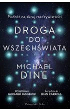 Droga do Wszechświata. Podróż na skraj rzeczywistości