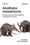 Analityka rozszerzona. Automatyzacja i sztuczna inteligencja w podejmowaniu decyzji