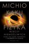 Fizyka rzeczy niemożliwych