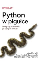 Python w pigułce. Podręczny przewodnik po wersjach 3.10 i 3.11