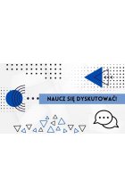 Wygrywaj argumentami: Zasady dyskusji i techniki przekonywania