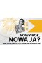 Nowy rok, nowa ja?