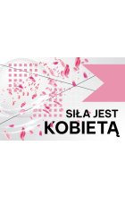 Siła jest kobietą