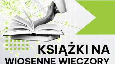 Książki na wiosenne wieczory