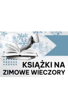 Książki na zimowe wieczory