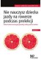 Nie nauczysz dziecka jazdy na rowerze podczas prelekcji. Siedem kroków innowacyjnej sprzedaży według Systemu Sandlera