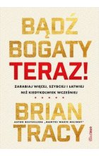 Bądź bogaty. Teraz!