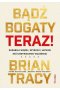 Bądź bogaty. Teraz!