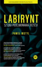 Labirynt Sztuka podejmowania decyzji