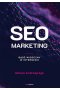 SEO marketing. Bądź widoczny w internecie