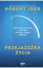 Przejażdżka życia. Czego nauczyłem się jako CEO The Walt Disney Company wyd. 2024