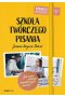 Szkoła twórczego pisania. Jak zostać autorem bestsellerowych powieści wyd. 2