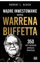 Mądre inwestowanie według Warrena Buffetta