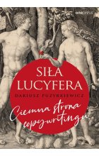 Siła Lucyfera. Ciemna strona copywritingu