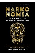 Narkonomia. Jak prowadzić kartel narkotykowy wyd. 2022