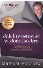 Jak inwestować w złoto i srebro