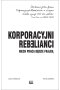 Korporacyjni Rebelianci. Niech praca będzie frajdą