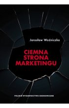 Ciemna strona marketingu