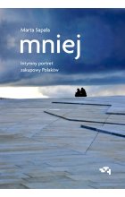 Mniej. Intymny portret zakupowy Polaków wyd. 2022
