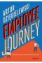Employee journey. Od rekrutacji do ostatniego dnia w pracy