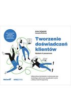 Tworzenie doświadczeń klientów wyd. 2
