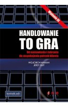 Handlowanie to gra wyd. 3