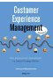 Customer Experience Management. Moc pozytywnych doświadczeń na ścieżce Twojego klienta wyd. 2