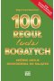 100 reguł ludzi bogatych. Krótkie lekcje dochodzenia do majątku