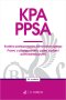 KPA. PPSA. Kodeks postępowania administracyjnego. Prawo o postępowaniu przed sądami administracyjnymi wyd. 45