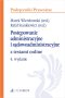 Postępowanie administracyjne i sądowoadministracyjne z testami online Wyd. 4 / 2024
