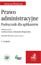 Prawo administracyjne. Podręcznik dla aplikantów wyd.3