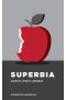 Superbia. Aspekty, efekty, obrzeża